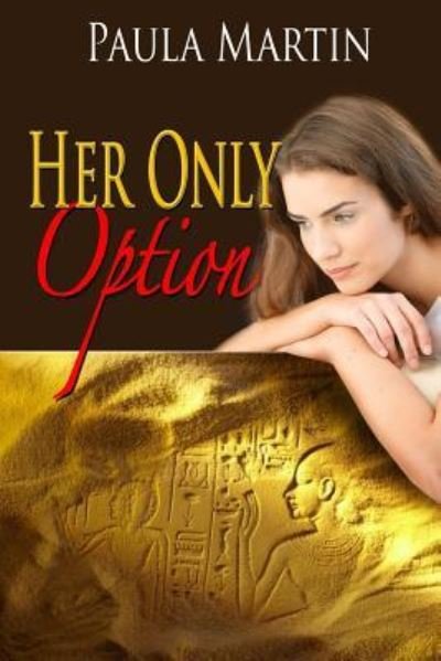 Cover for Paula Martin · Her Only Option (Pocketbok) (2016)
