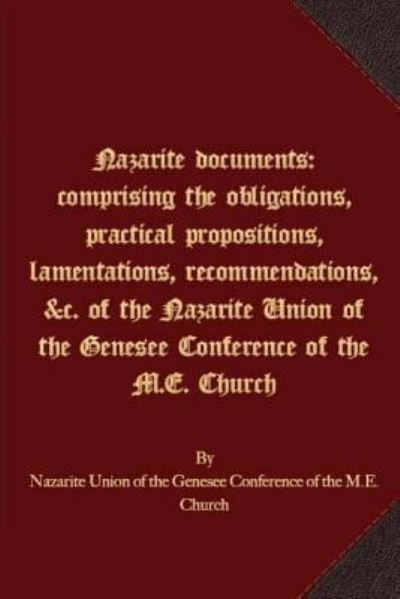 Cover for Nazarite Union of the Genesee Conference · Nazarite documents (Pocketbok) (2017)