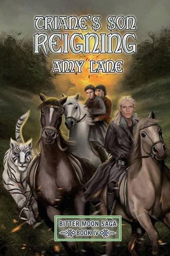 Triane's Son Reigning - Bitter Moon Saga - Amy Lane - Books - Dreamspinner Press - 9781627983433 - March 27, 2014