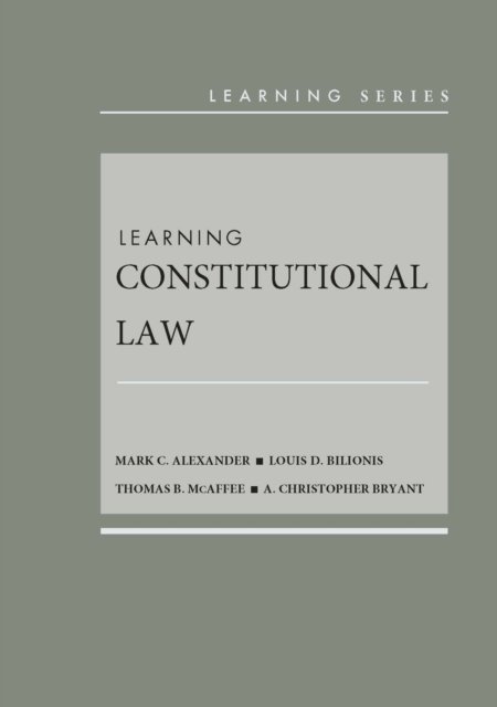 Cover for Mark Alexander · Learning Constitutional Law - Learning Series (Hardcover Book) (2024)
