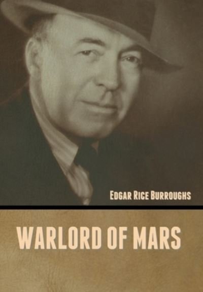 Cover for Edgar Rice Burroughs · Warlord of Mars (Hardcover bog) (2022)