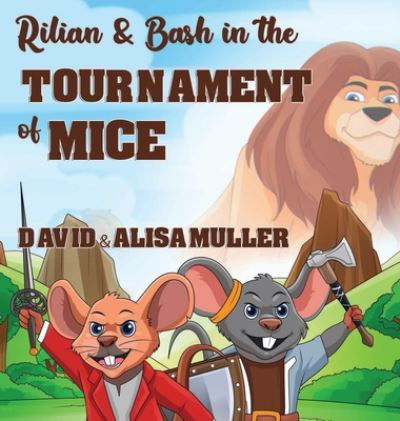 Cover for David Muller · Rilian &amp; Bash in the Tournament of Mice (Bok) (2023)