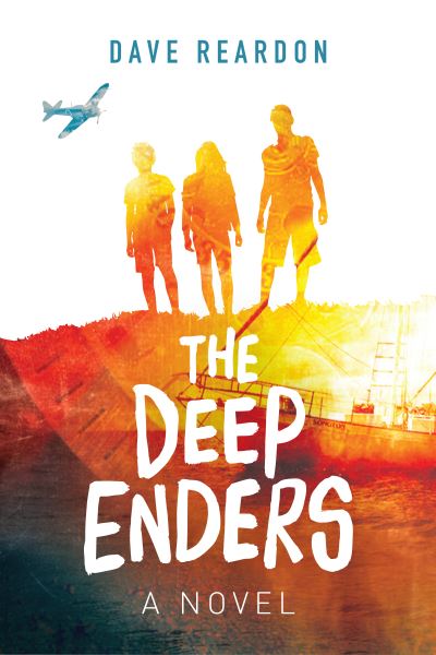 Cover for Dave Reardon · The Deep Enders: A Novel (For Young Adults) (Paperback Book) (2021)