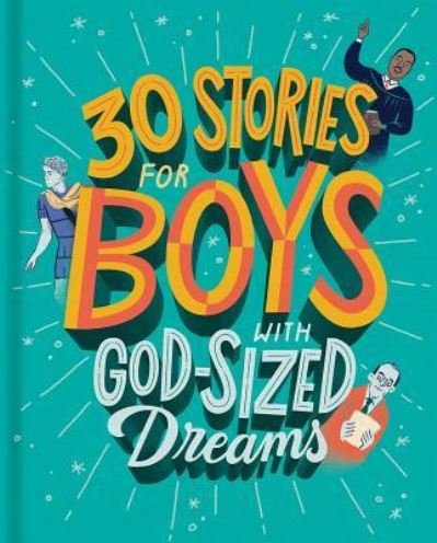 Cover for DaySpring · 30 Stories for Boys with God-Sized Dreams (Hardcover Book) (2019)