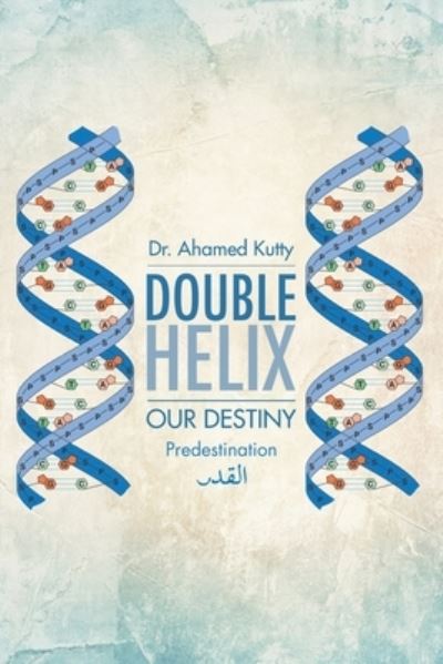 Cover for Ahamed Kutty · Double Helix (Taschenbuch) (2019)