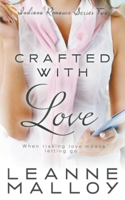 Cover for Leanne Malloy · Crafted With Love (Paperback Book) (2021)