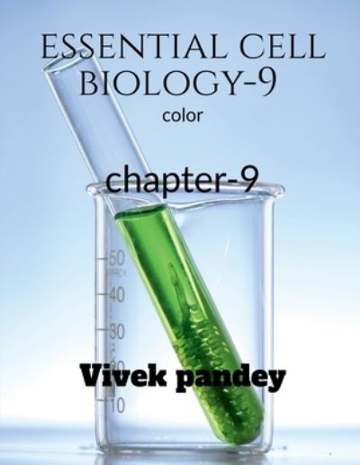 Cover for Vivek Pandey · Essential Cell Biology-9 (COLOR) (Book) (2020)