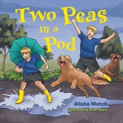 Cover for Alisha Mutch · Two Peas in a Pod (Book) (2022)