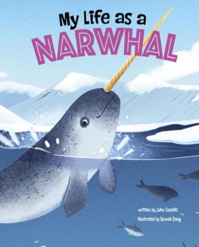 Cover for John Sazaklis · My Life As a Narwhal (N/A) (2022)