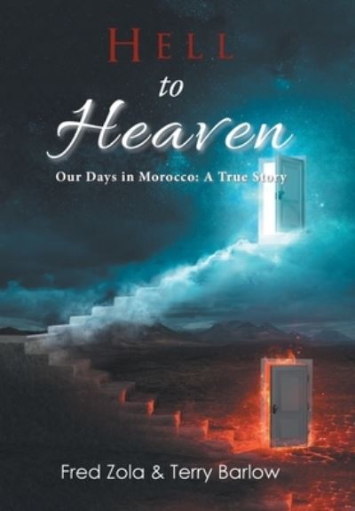 Cover for Fred Zola · Hell to Heaven : Our Days in Morocco (Book) (2022)