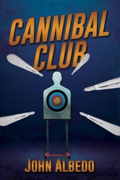 Cover for Black Rose Writing · Cannibal Club (Paperback Book) (2022)