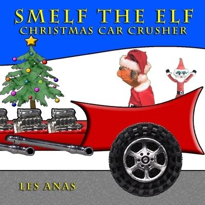 Cover for Les Anas · Smelf the Elf (Paperback Book) (2019)