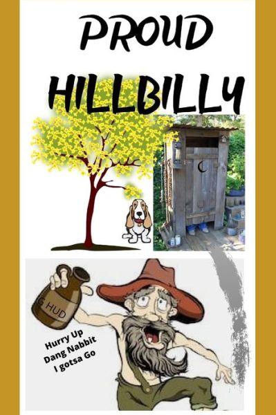 Cover for G Hud · Proud Hillbilly (Paperback Book) (2019)