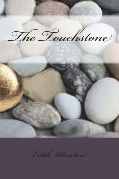 Cover for Edith Wharton · The Touchstone (Paperback Book) (2018)