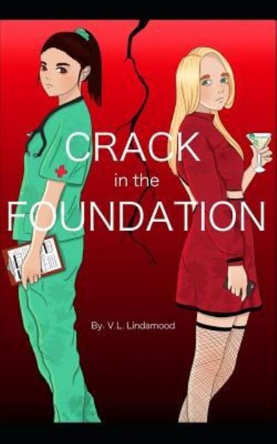 Cover for V L Lindamood · Crack in the Foundation (Paperback Bog) (2018)