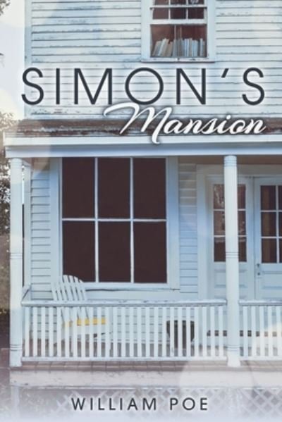 Cover for William Poe · Simon's Mansion (Pocketbok) (2019)