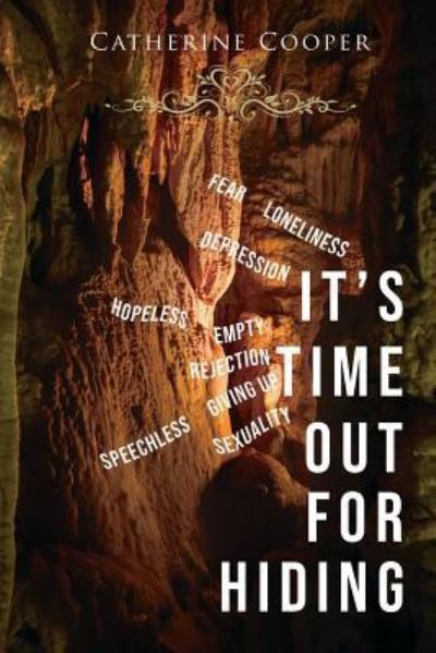 It's Time Out for Hiding - Catherine Cooper - Books - Goldtouch Press, LLC - 9781733701433 - June 7, 2019