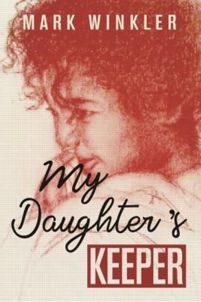 Cover for Mark Winkler · My Daughter's Keeper (Paperback Book) (2019)