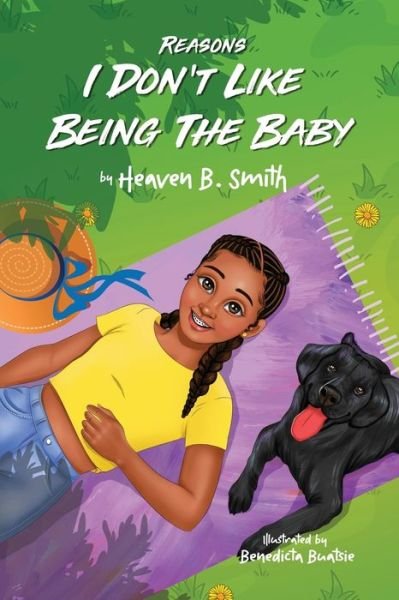 Cover for Heaven Smith · Reasons I Don't Like Being the Baby (Paperback Book) (2021)