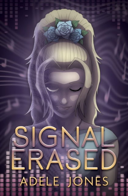 Adele Jones · Signal Erased (Paperback Book) (2024)