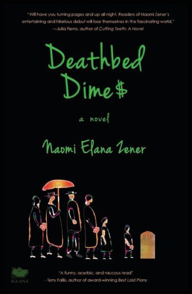 Cover for Naomi Zener · Deathbed Dimes (Paperback Book) (2014)