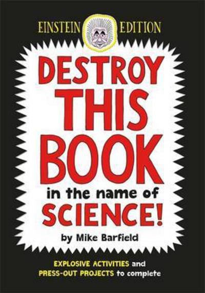 Cover for Mike Barfield · Destroy This Book in the Name of Science: Einstein Edition - Wreck This Activity Book (Paperback Bog) [Einstein edition] (2017)