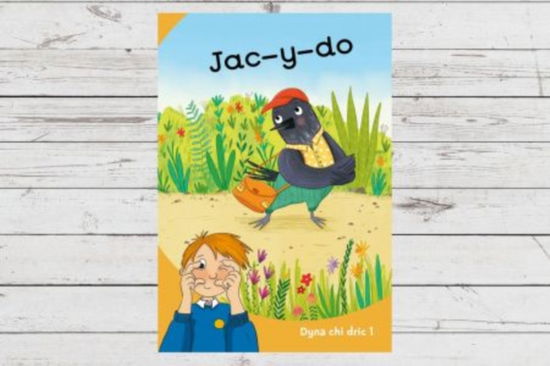 Dyna Chi Dric: Jac-y-Do - Eirian Lloyd Jones - Books - Canolfan Peniarth - 9781783904433 - March 4, 2024