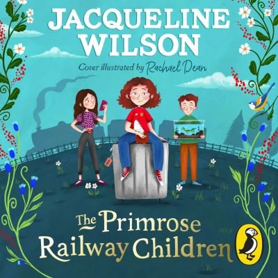 Cover for Jacqueline Wilson · The Primrose Railway Children (Hörbok (CD)) [Unabridged edition] (2021)