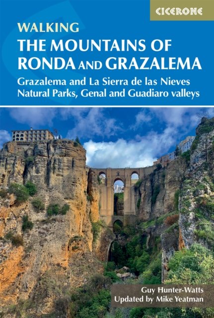 Cover for Guy Hunter-Watts · The Mountains of Ronda and Grazalema: Grazalema and La Sierra de las Nieves Natural Parks, Genal and Guadiaro valleys (Paperback Book) [2 Revised edition] (2024)