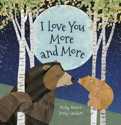 Cover for Nicky Benson · I Love You More and More (Board book) (2020)