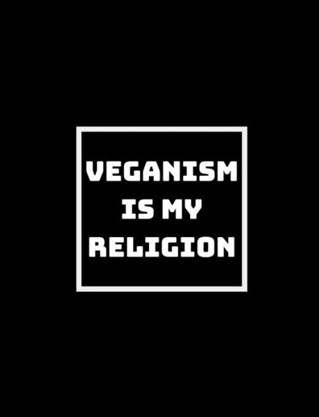 Cover for Shikhari Books · Veganism Is My Religion (Paperback Book) (2018)