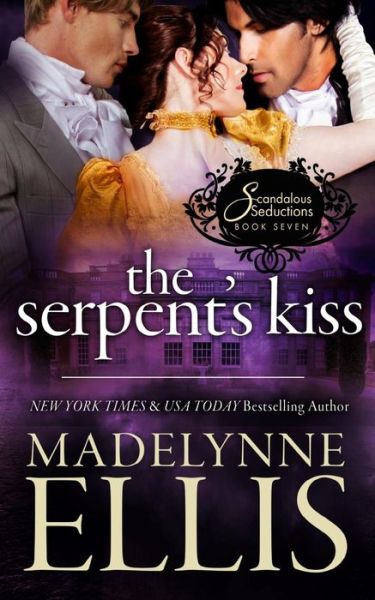 Cover for Madelynne Ellis · The Serpent's Kiss (Paperback Book) (2019)