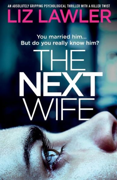 Cover for Liz Lawler · The Next Wife (Paperback Book) (2020)