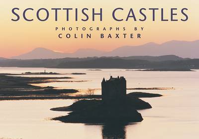 Scottish Castles: Photographs by Colin Baxter - Mini Portfolio - Chris Tabraham - Kirjat - Lomond Books - 9781841075433 - perjantai 1. kesäkuuta 2012