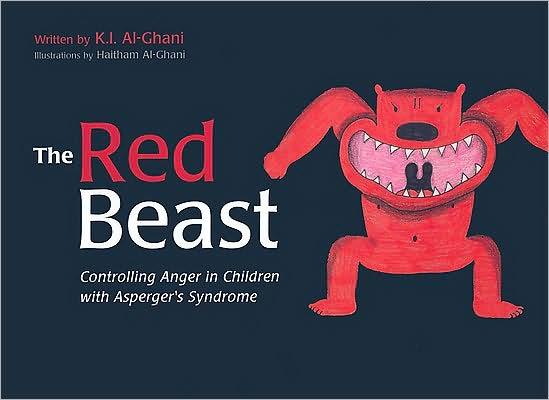 The Red Beast: Controlling Anger in Children with Asperger's Syndrome - K.I. Al-Ghani children's colour story books - Kay Al-Ghani - Books - Jessica Kingsley Publishers - 9781843109433 - September 15, 2008