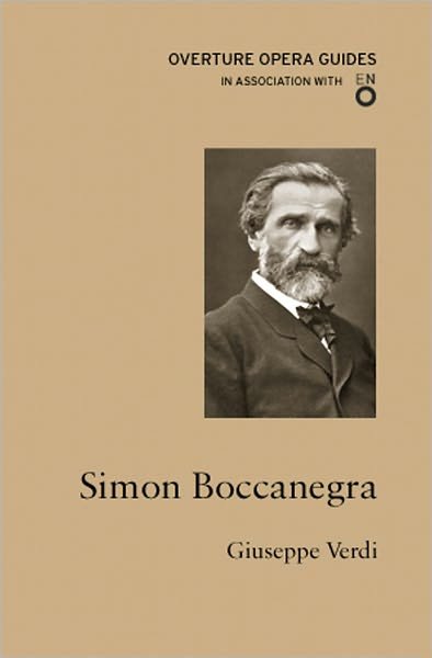 Cover for Giuseppe Verdi · Simon Boccanegra - Overture Opera Guides in Association with the English National Opera (ENO) (Paperback Bog) (2011)