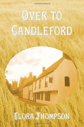 Cover for Flora Thompson · Over to Candleford (Hardcover bog) (2011)