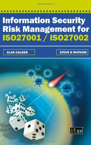 Cover for A. Calder · Information Security Risk Management for ISO 27001/ISO27002 (Paperback Book) [2 Revised edition] (2010)