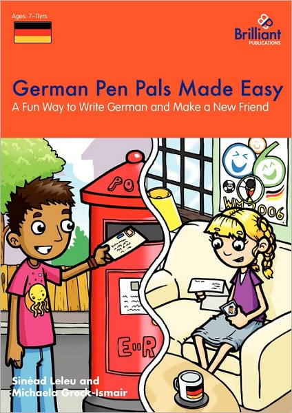 German Pen Pals Made Easy KS2: A Fun Way to Write German and Make a New Friend - Sinead Leleu - Kirjat - Brilliant Publications - 9781905780433 - keskiviikko 1. huhtikuuta 2009