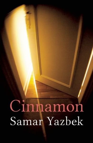 Cover for Samar Yazbek · Cinnamon (Paperback Bog) (2012)