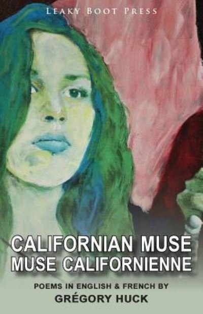 Cover for Grégory Huck · Californian Muse / Muse Californienne (Taschenbuch) (2017)
