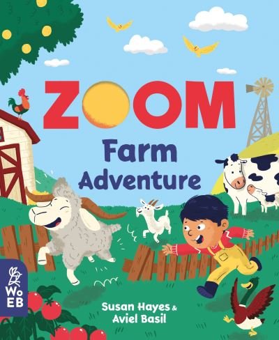 Cover for Susan Hayes · Zoom: Farm Adventure - Zoom (Board book) (2021)