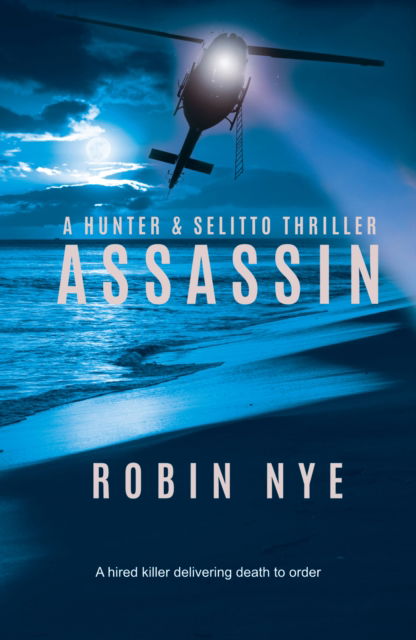 Cover for Robin Nye · Assassin - Hunter &amp; Selitto (Paperback Book) (2021)