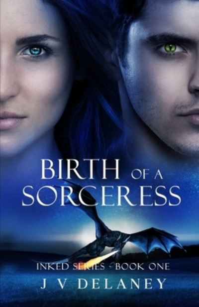 Cover for J V Delaney · Birth Of A Sorceress: Inked Series - Inked (Paperback Book) [Edition, 2020 edition] (2020)