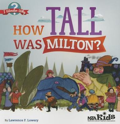 Cover for Lawrence F. Lowery · How Tall was Milton? (Paperback Book) (2013)