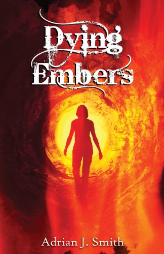 Cover for Adrian J. Smith · Dying Embers (Pocketbok) (2013)