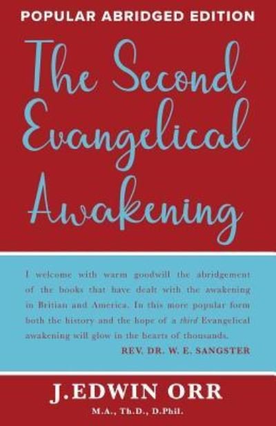 Cover for J Edwin Orr · The Second Evangelical Awakening (Taschenbuch) (2018)