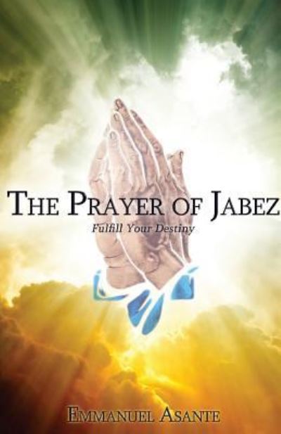 Cover for Emmanuel Asante · The Prayer of Jabez (Paperback Book) (2017)