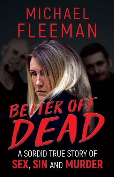 Cover for Michael Fleeman · Better Off Dead (Paperback Book) (2018)