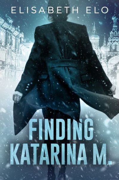 Cover for Elisabeth Elo · Finding Katarina M. (Hardcover Book) (2019)